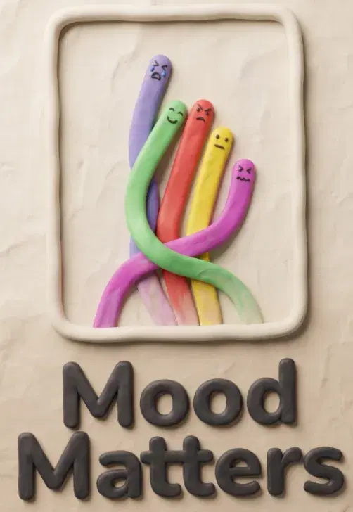 A clay-art “Mood Matters” illustration — five colorful figures, each with a different expression.